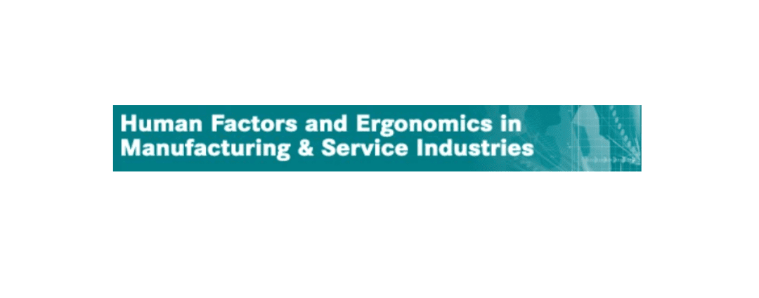 New Paper Published in ‘Human Factors and Ergonomics in Manufacturing & Service Industries’